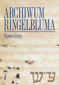 The Ringelblum Archive. Volumen 7. Archival Bequests